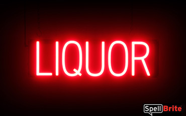Liquor sign, featuring LED lights that look like neon Liquor signs