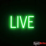 LIVE sign, featuring LED lights that look like neon LIVE signs