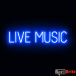 LIVE MUSIC sign, featuring LED lights that look like neon LIVE MUSIC signs