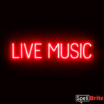 LIVE MUSIC Sign – SpellBrite’s LED Sign Alternative to Neon LIVE MUSIC Signs for Bars in Red