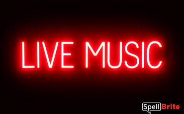 LIVE MUSIC sign, featuring LED lights that look like neon LIVE MUSIC signs