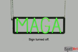 MAGA sign, featuring LED lights that look like neon MAGA signs