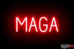 MAGA sign, featuring LED lights that look like neon MAGA signs