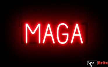 MAGA sign, featuring LED lights that look like neon MAGA signs