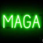 MAGA sign, featuring LED lights that look like neon MAGA signs