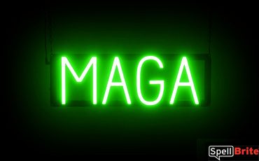 MAGA sign, featuring LED lights that look like neon MAGA signs