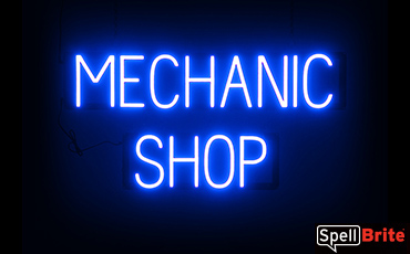 MECHANIC SHOP sign, featuring LED lights that look like neon MECHANIC SHOP signs