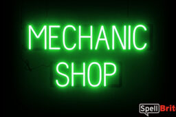 MECHANIC SHOP sign, featuring LED lights that look like neon MECHANIC SHOP signs