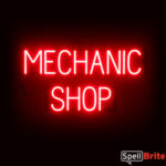 MECHANIC SHOP sign, featuring LED lights that look like neon MECHANIC SHOP signs