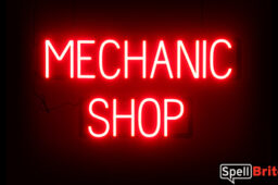 MECHANIC SHOP sign, featuring LED lights that look like neon MECHANIC SHOP signs