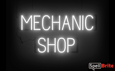 MECHANIC SHOP sign, featuring LED lights that look like neon MECHANIC SHOP signs