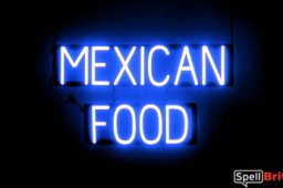 MEXICAN FOOD sign, featuring LED lights that look like neon MEXICAN FOOD signs