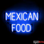 MEXICAN FOOD sign, featuring LED lights that look like neon MEXICAN FOOD signs