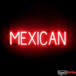 MEXICAN sign, featuring LED lights that look like neon MEXICAN signs