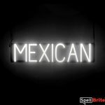 MEXICAN sign, featuring LED lights that look like neon MEXICAN signs