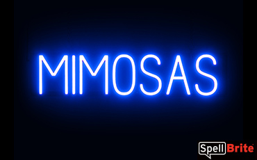 MIMOSAS sign, featuring LED lights that look like neon MIMOSA signs