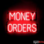 MONEY ORDERS sign, featuring LED lights that look like neon MONEY ORDER signs