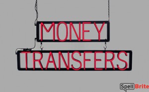 MONEY TRANSFERS LED signs that look like neon signage for your business