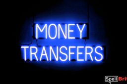 MONEY TRANSFERS sign, featuring LED lights that look like neon MONEY TRANSFER signs