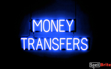 MONEY TRANSFERS sign, featuring LED lights that look like neon MONEY TRANSFER signs