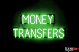 MONEY TRANSFERS sign, featuring LED lights that look like neon MONEY TRANSFER signs