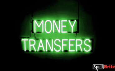 MONEY TRANSFERS sign, featuring LED lights that look like neon MONEY TRANSFER signs