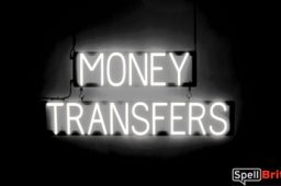 MONEY TRANSFERS sign, featuring LED lights that look like neon MONEY TRANSFER signs