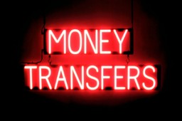 MONEY TRANSFERS lighted LED signs that look like neon signage for your company