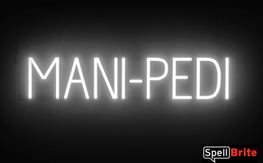 MANIPEDI sign, featuring LED lights that look like neon MANIPEDI signs