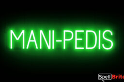 MANI-PEDIS Sign – SpellBrite’s LED Sign Alternative to Neon MANI-PEDIS Signs for Salons in Green