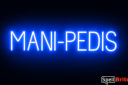 MANI-PEDIS Sign – SpellBrite’s LED Sign Alternative to Neon MANI-PEDIS Signs for Salons in Blue
