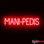 MANI-PEDIS Sign – SpellBrite’s LED Sign Alternative to Neon MANI-PEDIS Signs for Salons in Red