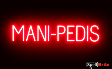 MANI-PEDIS Sign – SpellBrite’s LED Sign Alternative to Neon MANI-PEDIS Signs for Salons in Red