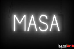 Masa sign, featuring LED lights that look like neon Masa signs