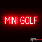 MINI GOLF sign, featuring LED lights that look like neon MINI GOLF signs