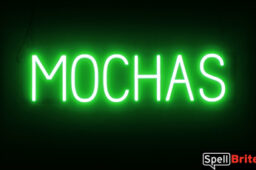 MOCHAS sign, featuring LED lights that look like neon MOCHA signs