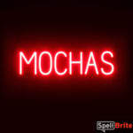 MOCHAS sign, featuring LED lights that look like neon MOCHA signs