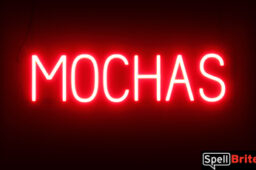 MOCHAS sign, featuring LED lights that look like neon MOCHA signs