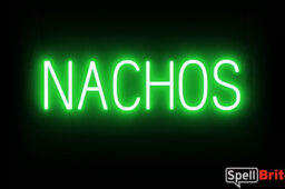 NACHOS sign, featuring LED lights that look like neon NACHO signs