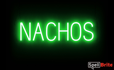 NACHOS sign, featuring LED lights that look like neon NACHO signs