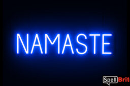 NAMASTE sign, featuring LED lights that look like neon NAMASTE signs