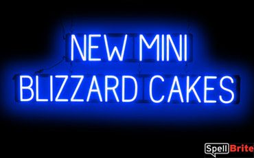 MINI BLIZZARD CAKES sign, featuring LED lights that look like neon MINI BLIZZARD CAKES signs