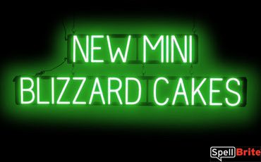 MINI BLIZZARD CAKES sign, featuring LED lights that look like neon MINI BLIZZARD CAKES signs