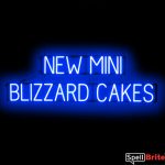 MINI BLIZZARD CAKES sign, featuring LED lights that look like neon MINI BLIZZARD CAKES signs