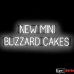 MINI BLIZZARD CAKES sign, featuring LED lights that look like neon MINI BLIZZARD CAKES signs