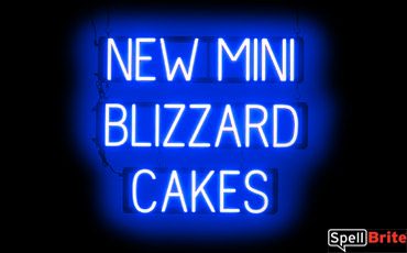 MINI BLIZZARD CAKES sign, featuring LED lights that look like neon MINI BLIZZARD CAKES signs