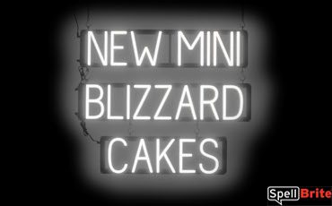 MINI BLIZZARD CAKES sign, featuring LED lights that look like neon MINI BLIZZARD CAKES signs