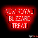 NEW ROYAL BLIZZARD TREAT Sign