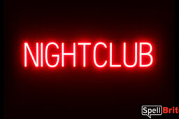 NIGHTCLUB sign, featuring LED lights that look like neon NIGHTCLUB signs