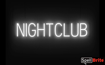 NIGHTCLUB sign, featuring LED lights that look like neon NIGHTCLUB signs